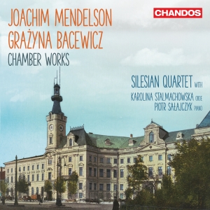 Mendelson Joachim Bacewicz Grazy - Mendelson & Bacewicz: Chamber Works i gruppen VI TIPSER / Julegavetips CD hos Bengans Skivbutik AB (4278343)