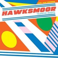 Hawksmoor - Telepathic Heights i gruppen VINYL / Pop-Rock hos Bengans Skivbutik AB (4278379)