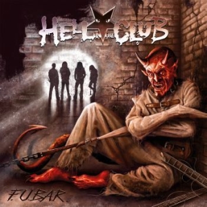 Hell In The Club - F.U.B.A.R. i gruppen CD / Metal hos Bengans Skivbutik AB (4278459)