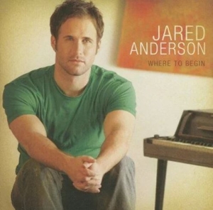 Andersson Jared - Where To Begin i gruppen Externt_Lager / Naxoslager hos Bengans Skivbutik AB (4278489)