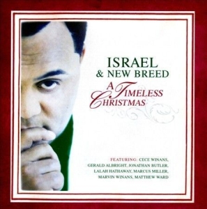 Israel & New Breed - A Timeless Christmas i gruppen CD / JuleMusikkk,Annet hos Bengans Skivbutik AB (4278491)