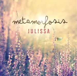 Julissa - Metamorfosis (Spanish Version) i gruppen Externt_Lager / Naxoslager hos Bengans Skivbutik AB (4278520)