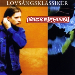 Fhinn Micke - Lovsångsklassisker i gruppen Externt_Lager / Naxoslager hos Bengans Skivbutik AB (4278565)