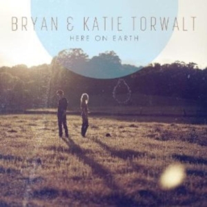 Bryan & Katie Torwalt - Here On Earth i gruppen Externt_Lager / Naxoslager hos Bengans Skivbutik AB (4278575)