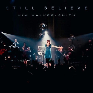 Walker-Smith Kim - Still Believe i gruppen Externt_Lager / Naxoslager hos Bengans Skivbutik AB (4278579)