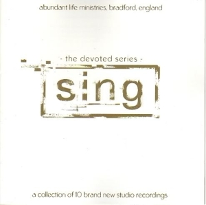 Abundent Life Ministries - The Devoted Series - Sing i gruppen Externt_Lager / Naxoslager hos Bengans Skivbutik AB (4278595)