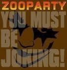 Zooparty - You Must Be Joking! i gruppen VINYL / Rock hos Bengans Skivbutik AB (4278746)