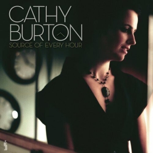 Burton Cathy - Source Of Every Hour i gruppen Externt_Lager / Naxoslager hos Bengans Skivbutik AB (4279188)