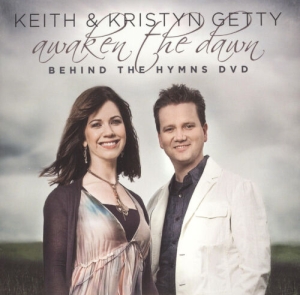 Keith & Kristyn Getty - Awaken The Dawn Behind The Hymns i gruppen Externt_Lager / Naxoslager hos Bengans Skivbutik AB (4279192)