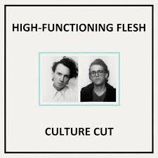 High-Functioning Flesh - Culture Cut i gruppen VINYL hos Bengans Skivbutik AB (4281957)