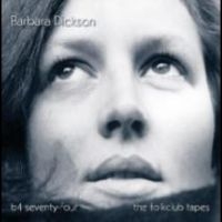 Dickson Barbara - B4 74 ? The Folkclub Tapes i gruppen CD hos Bengans Skivbutik AB (4282134)