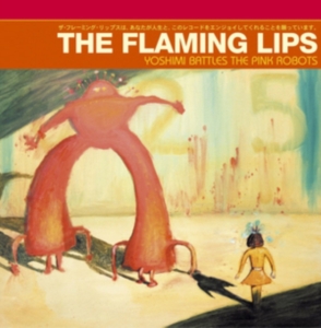 Flaming Lips - Yoshimi Battles the Pink Robots i gruppen Labels /  hos Bengans Skivbutik AB (4283216)