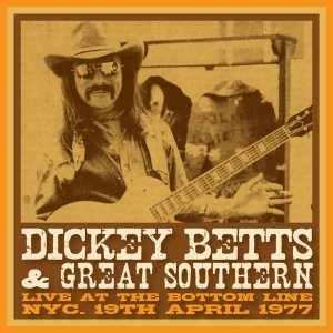 Dickey & Great Southern Betts - Bottom Line, Nyc, 19 April, 1977 i gruppen VINYL / Country hos Bengans Skivbutik AB (4284525)