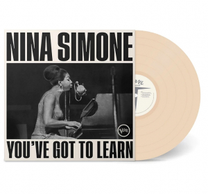 Nina Simone - You've Got To Learn (Indie Vinyl) i gruppen -Start LP3 hos Bengans Skivbutik AB (4284609)