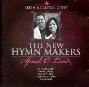 Keith & Kristyn Getty - Speak O Lord i gruppen Externt_Lager / Naxoslager hos Bengans Skivbutik AB (4284777)