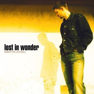 Layzell Martyn - Lost In Wonder i gruppen Externt_Lager / Naxoslager hos Bengans Skivbutik AB (4284848)