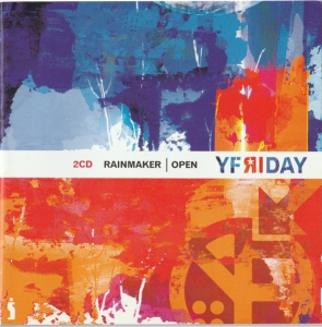 Yfriday - Rainmaker / Open i gruppen Externt_Lager / Naxoslager hos Bengans Skivbutik AB (4284861)