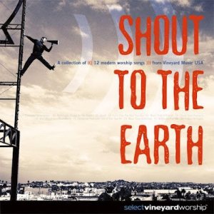 Various Artists - Shout To The Earth i gruppen Externt_Lager / Naxoslager hos Bengans Skivbutik AB (4284924)