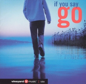 Various Artists - If You Say Go i gruppen Externt_Lager / Naxoslager hos Bengans Skivbutik AB (4284946)