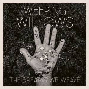 Weeping Willows - The Dreams We Weave i gruppen VI TIPSER / Årsbestelistor 2022 / Årsbeste 22 Morgan hos Bengans Skivbutik AB (4285010)