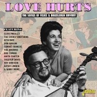 Various Artists - Love Hurts - The Songs Of Felice & i gruppen CD / Pop-Rock hos Bengans Skivbutik AB (4285959)