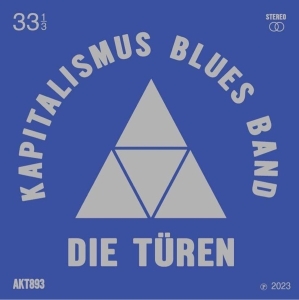 Die Turen - Kapitalimus Blues Band i gruppen CD / Pop-Rock hos Bengans Skivbutik AB (4286199)