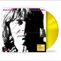 Edmunds Dave - Tracks On Wax (Yellow Vinyl) i gruppen VINYL hos Bengans Skivbutik AB (4286939)