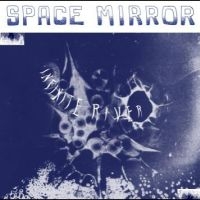 Infinite River - Space Mirror i gruppen VINYL / Metal,Pop-Rock hos Bengans Skivbutik AB (4287030)