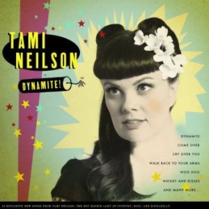 Neilson Tami - Dynamite! i gruppen VINYL / Country hos Bengans Skivbutik AB (4287329)