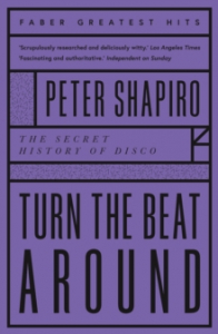 Peter Shapiro - Turn the Beat Around. The Secret History Of Disco i gruppen CDON - Exporterade Artiklar_Manuellt / BØKER_CDON_Exporterade hos Bengans Skivbutik AB (4287831)