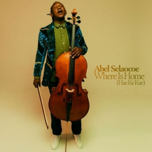 Abel Selaocoe - Where is home (hae ke kae) i gruppen CD / Klassisk hos Bengans Skivbutik AB (4287953)