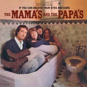 Mamas And The Papas - If You Can Believe Your Eyes And Ea i gruppen VINYL / Pop-Rock hos Bengans Skivbutik AB (4288025)