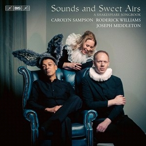 Carolyn Sampson Roderick Williams - Sounds & Sweet Airs - A Shakespeare i gruppen Musikk / SACD / Klassisk hos Bengans Skivbutik AB (4290790)