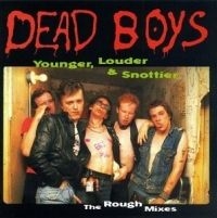 Dead Boys - Younger, Louder, & Snottier i gruppen CD / Pop-Rock hos Bengans Skivbutik AB (4291017)