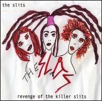 Slits The - Revenge Of The Killer Slits i gruppen CD / Pop-Rock hos Bengans Skivbutik AB (4291045)