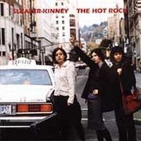 Sleater-Kinney - The Hot Rock i gruppen CD hos Bengans Skivbutik AB (4291179)