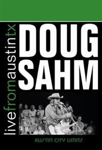 Sahm Doug - Live From Austin, Tx i gruppen Musikkk-DVD & Bluray hos Bengans Skivbutik AB (4291269)