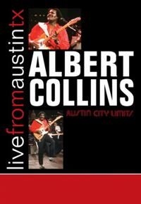 Collins Albert - Live From Austin, Tx i gruppen Musikkk-DVD & Bluray hos Bengans Skivbutik AB (4291271)