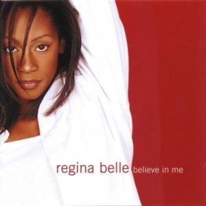 Regina Belle - Believe in Me i gruppen CD / Pop-Rock hos Bengans Skivbutik AB (4292905)