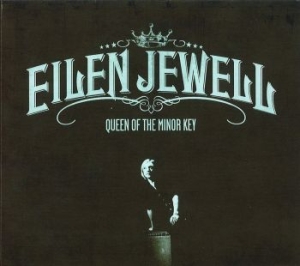 Jewell Eilen - Queen Of The Minor Key (Lp) i gruppen VINYL / Pop-Rock hos Bengans Skivbutik AB (4293050)