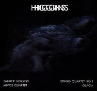 Higgins Patrick - String Quartet No.2 + Glacia i gruppen VI TIPSER / Julegavetips CD hos Bengans Skivbutik AB (4293275)