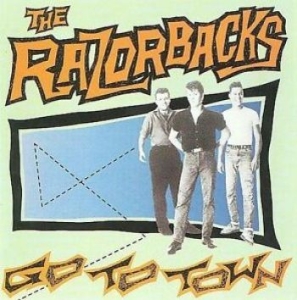 Razorbacks The - Go To Town i gruppen CD hos Bengans Skivbutik AB (4293417)