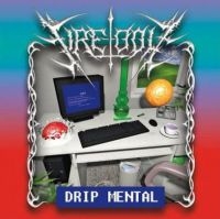 Fire-Toolz - Drip Mental i gruppen VI TIPSER / Julegavetips CD hos Bengans Skivbutik AB (4293726)