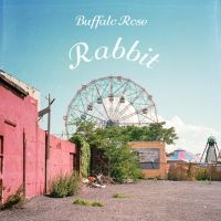 Buffalo Rose With Tom Paxton - Rabbit i gruppen CD / Pop-Rock,Svensk FolkeMusikkk hos Bengans Skivbutik AB (4294180)