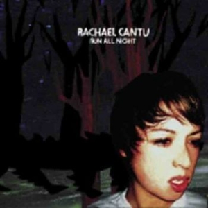 Cantu Rachael - Run All Night i gruppen CD / Pop-Rock hos Bengans Skivbutik AB (4294568)