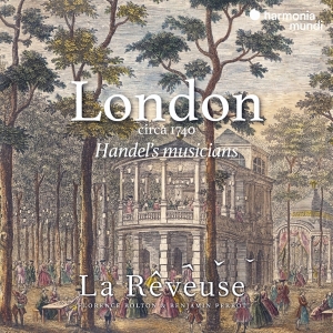 La Reveuse / Florence Bolton / Benjamin Perrot - London Circa 1740: Handel's Musicians i gruppen CD / Annet hos Bengans Skivbutik AB (4295681)