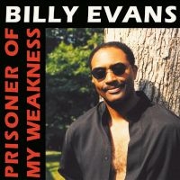 Billy Evans - Prisoner Of My Weakness i gruppen VINYL hos Bengans Skivbutik AB (4295898)