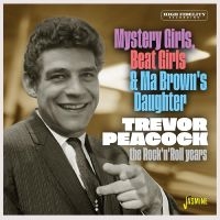 Peacock Trevor - Mystery Girls, Beat Girls & Ma Brow i gruppen CD / Pop-Rock hos Bengans Skivbutik AB (4296046)