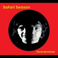 SAFARI SEASON - FOREVERMOOR i gruppen CD / Pop-Rock hos Bengans Skivbutik AB (4297451)