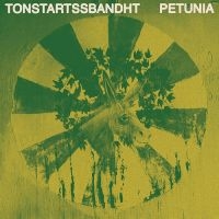 Tonstartssbandht - Petunia i gruppen VINYL hos Bengans Skivbutik AB (4298190)